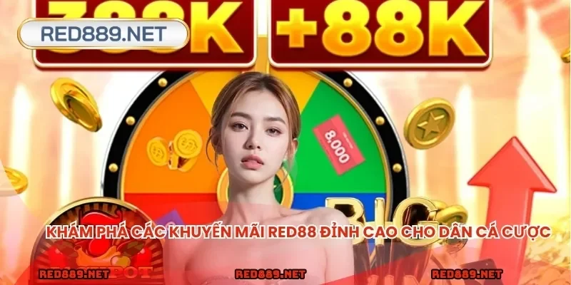 Khám phá các khuyến mãi RED88 đỉnh cao cho dân cá cược
