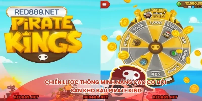 Chiến lược thông minh nâng cao cơ hội săn kho báu Pirate King